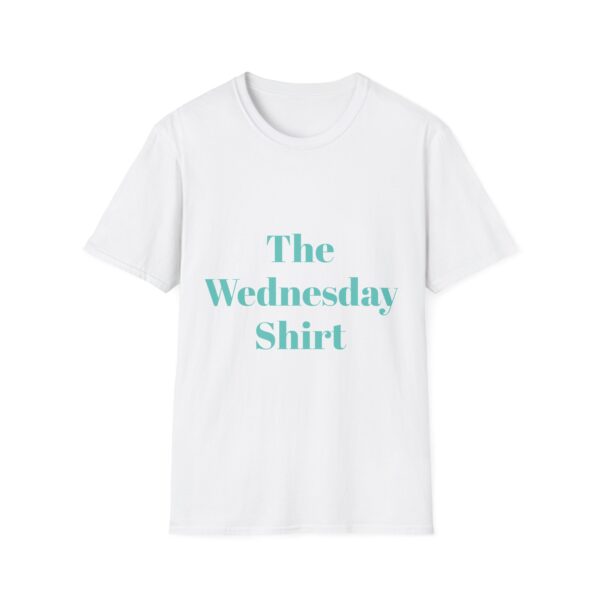 Unisex Softstyle T-Shirt: "The Wednesday Shirt"